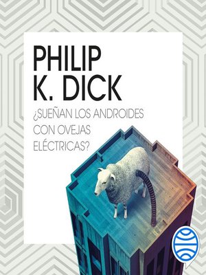 cover image of ¿Sueñan los androides con ovejas eléctricas? (Blade Runner)